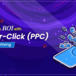 Improve Brand’s ROI with Pay-Per-Click (PPC) Strategic Advertising