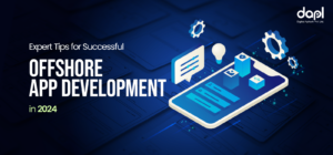 Tips for offshore app development in 2024