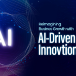 Reimagining Business Growth with AI-Driven Innovations: 2025